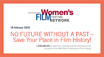 WIFT Germany: No Future without a Past – Save Your Place in Film History!